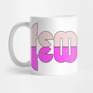 Feminazi // Retro Radical Feminist Power Mug